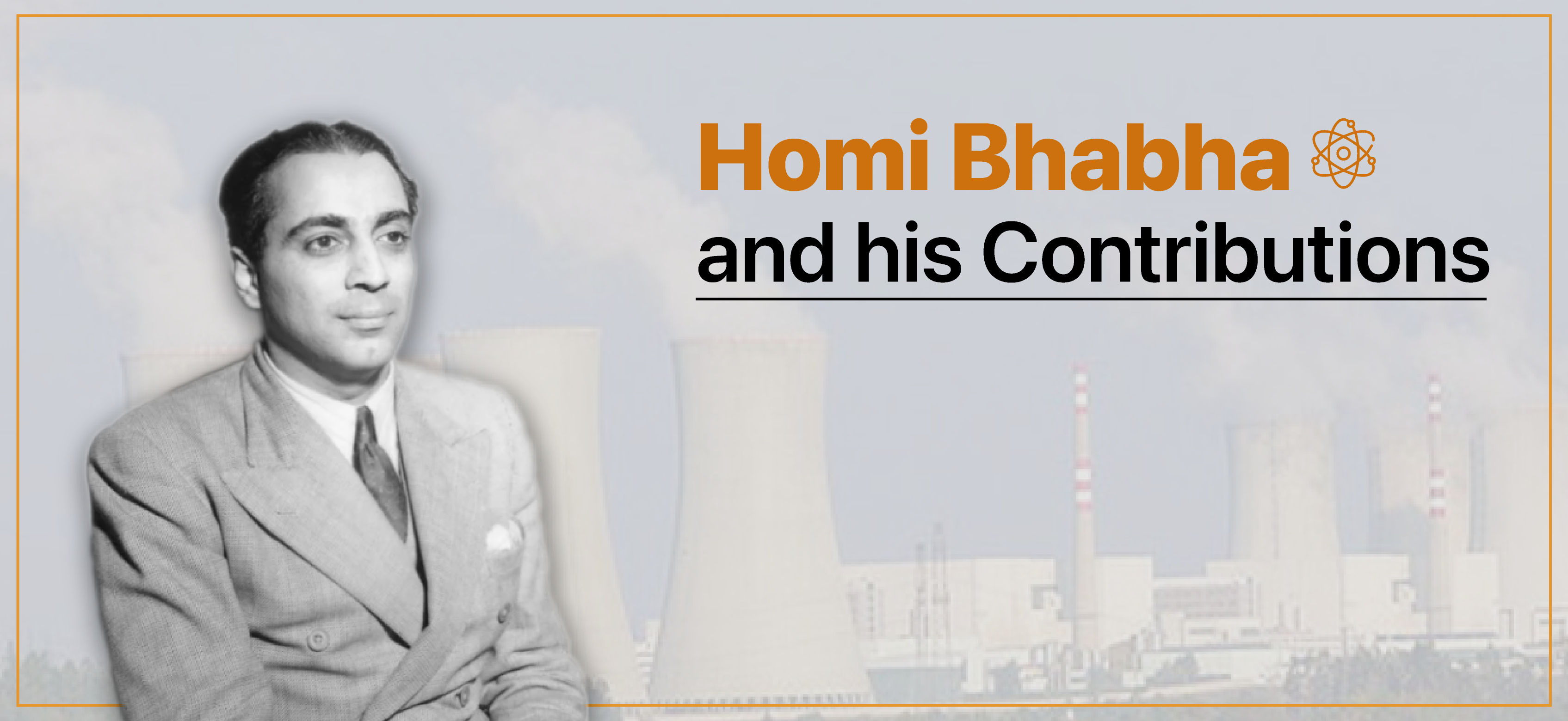 Biography Of Homi J Bhabha  Who Was Homi Jehangir Bhabha  Indian Nuclear  Physicist  Full Life Journey Nayi Umang 13angle