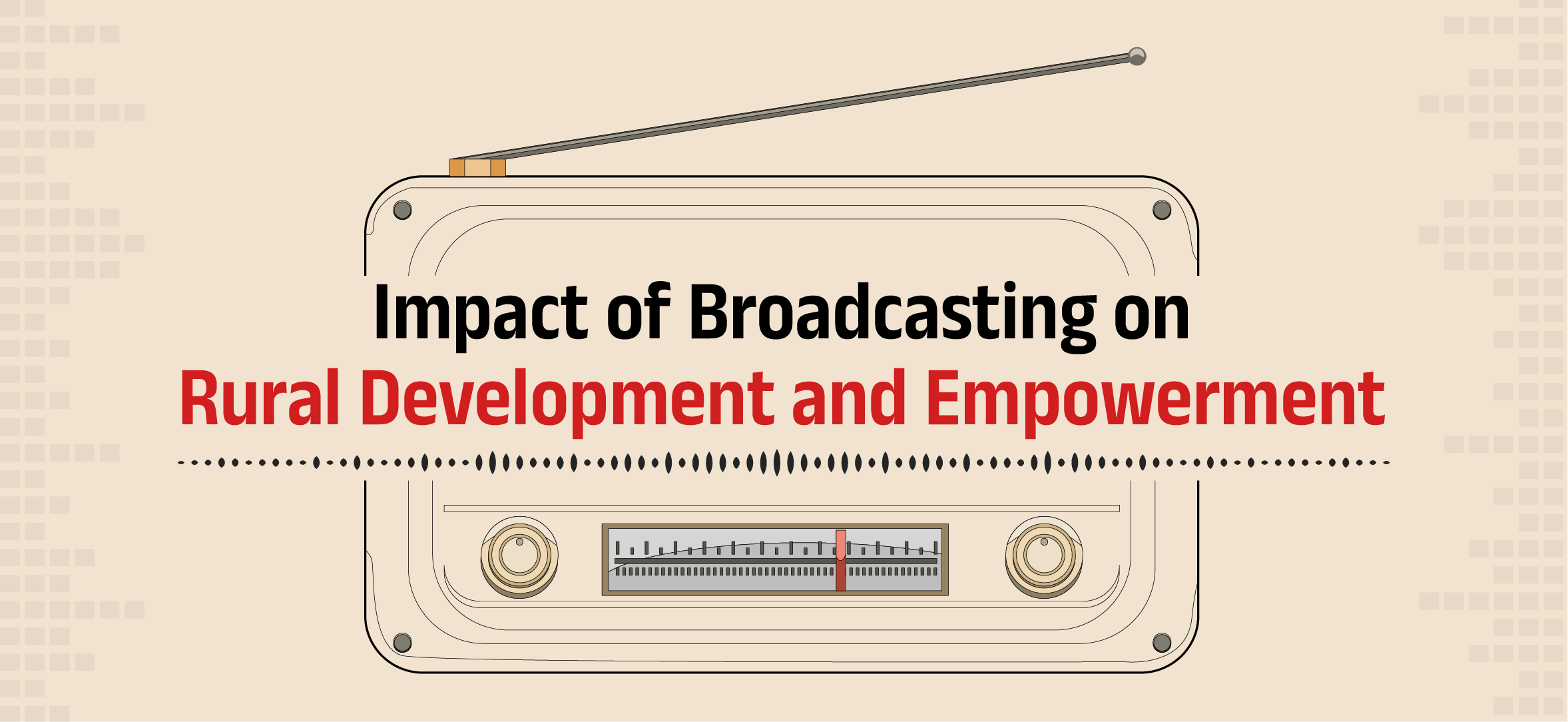 https://www.drishtiias.com/images/blogs/Impact-of-Broadcasting-on-Rural-Development-and-Empowerment.png