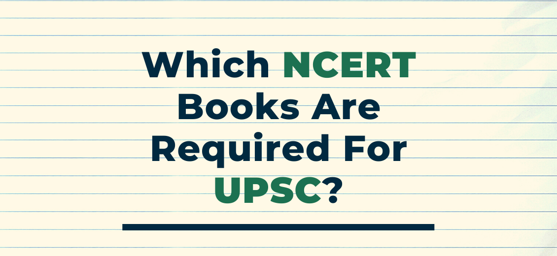 Which NCERT Books Are Required For UPSC 